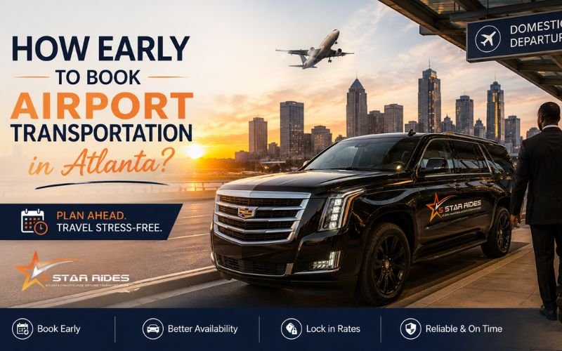 How Early to Book Airport Transportation in Atlanta
